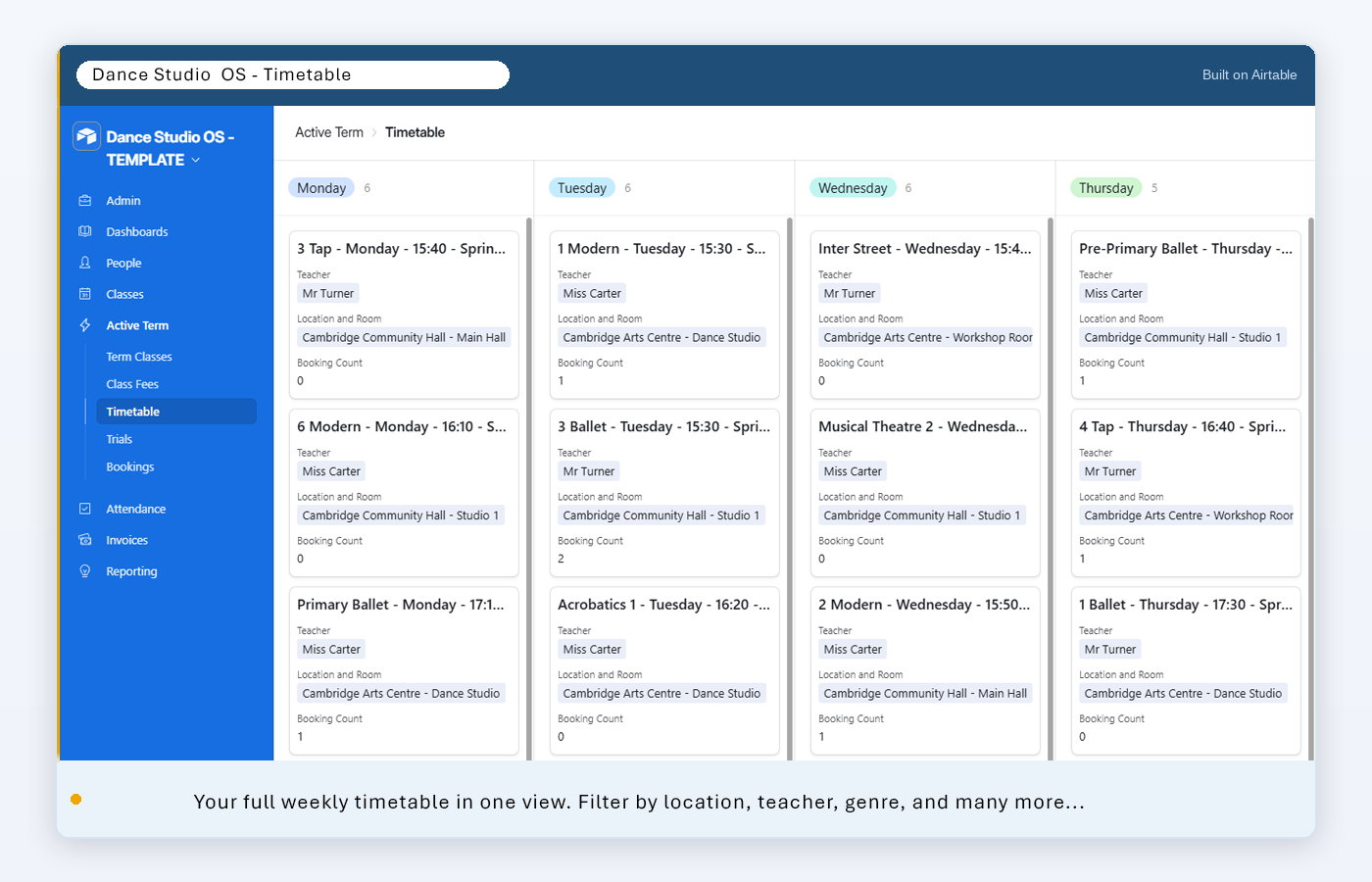 Your weekly Timetable including location, teachers, and bookings